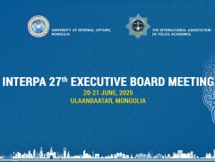 Олон улсын цагдаагийн сургалтын байгууллагуудын холбооны удирдах зөвлөлийн 27 дугаар хурал боллоо 